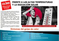 Frente a las altas temperaturas y la radiación solar.
